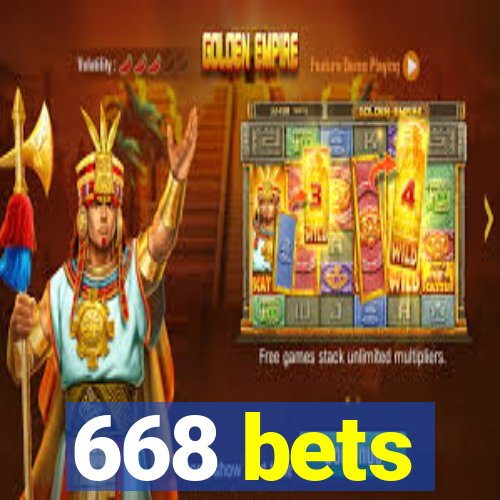 668 bets